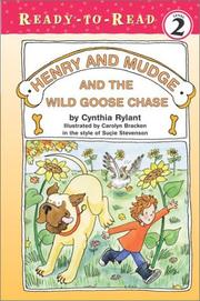 Cover of: Henry and Mudge and the wild goose chase: the twenty-sixth book of their adventures