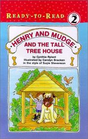 Henry and Mudge and the tall tree house by Cynthia Rylant