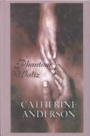 Cover of: Phantom waltz by Catherine Anderson
