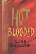 Cover of: Hot blooded by Lisa Jackson