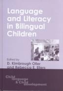 Cover of: Language and literacy in bilingual children by edited by D. Kimbrough Oller and Rebecca E. Eilers.