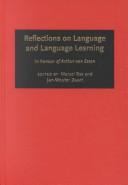 Cover of: Reflections on language and language learning: in honour of Arthur van Essen