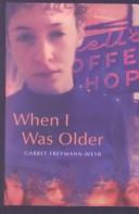 Cover of: When I was older