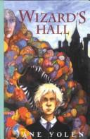 Cover of: Wizard's Hall by Jane Yolen