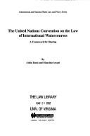 Cover of: The United Nations Convention on the Law of International Watercourses
