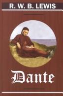 Dante by R. W. B. Lewis