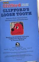 Cover of: Clifford's loose tooth