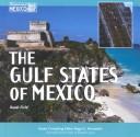 The Gulf states of Mexico by Randi Field