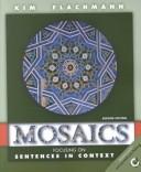 Cover of: Mosaics, focusing on sentences in context by Kim Flachmann