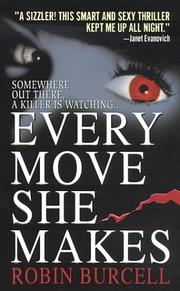 Cover of: Every Move She Makes by Robin Burcell