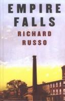 Cover of: Empire falls by Richard Russo