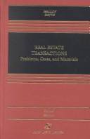 Cover of: Real estate transactions: problems, cases, and materials