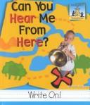 Cover of: Can you hear me from here?