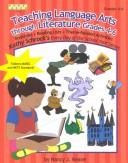Cover of: Teaching language arts through literature: grades 4-6