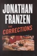 Cover of: The corrections by Jonathan Franzen