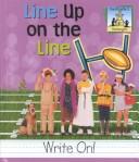 Cover of: Line up on the line
