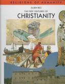 Cover of: The first centuries of Christianity by J. Ries, J. Ries