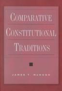 Cover of: Comparative constitutional traditions