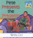 Cover of: Pete presents the presents