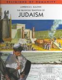 Cover of: The religious tradition of Judaism