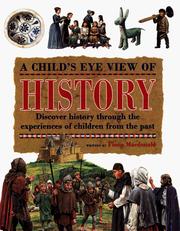 Cover of: A child's eye view of history: discover history through the experiences of children from the past