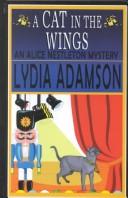 Cover of: A cat in the wings: an Alice Nestleton mystery