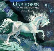 Cover of: One Horse Waiting for Me