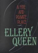 Cover of: A fine and private place by Ellery Queen