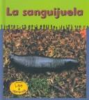 La Sanguijuela by Lola M. Schaefer