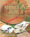 Cover of: Southeast Africa: 1880 to the present : reclaiming a region of natural wealth