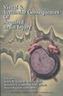 Cover of: Visual & vestibular consequences of acquired brain injuries