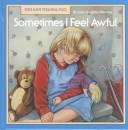 Cover of: Sometimes I feel awful