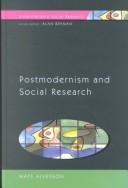Cover of: Postmodernism and social research