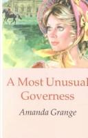 Cover of: A Most Unusual Governess by Amanda Grange