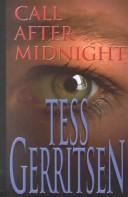 Cover of: Call after midnight by Tess Gerritsen