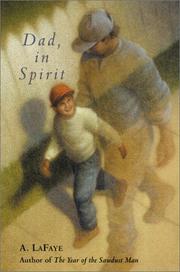 Cover of: Dad, in spirit by A. LaFaye