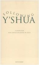 Cover of: Following Y'shua: a guide for new Jewish believers in Jesus