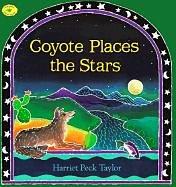 Cover of: Coyote Places the Stars