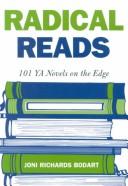 Cover of: Radical reads: 101 YA novels on the edge
