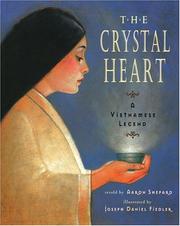 The crystal heart by Aaron Shepard