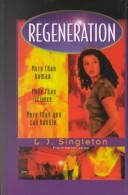 Cover of: Regeneration | Linda Joy Singleton