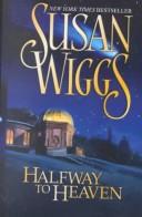 Halfway to Heaven (Mira (Audio)) by Susan Wiggs