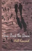 Cover of: Turn back the dawn by Nell Kincaid