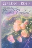 Cover of: The calling of Elizabeth Courtland