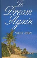 Cover of: To dream again