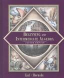 Cover of: Beginning and intermediate algebra. by Margaret L. Lial