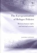 The Europeanisation of refugee policies by Sandra Lavenex