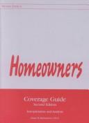 Cover of: Homeowners coverage guide: interpretation and analysis
