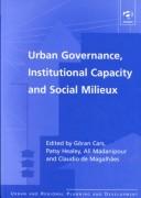 Cover of: Urban governance, institutional capacity and social milieux | 