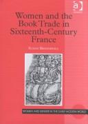 Women and the book trade in sixteenth-century France by Susan Broomhall